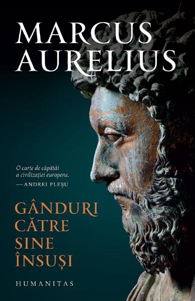 Gânduri către sine însuși - Marcus Aurelius - Carla's Dreams