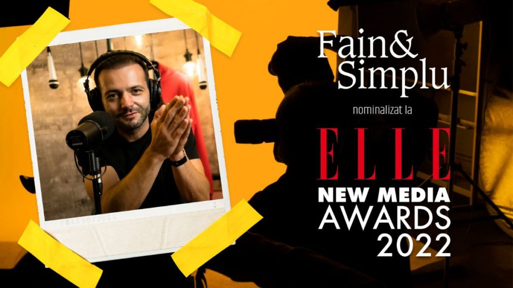 FAIN & SIMPLU PODCAST nominalizat la ELLE New Media Awards 2022