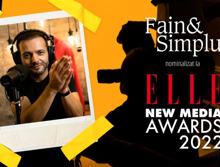 FAIN & SIMPLU PODCAST nominalizat la ELLE New Media Awards 2022
