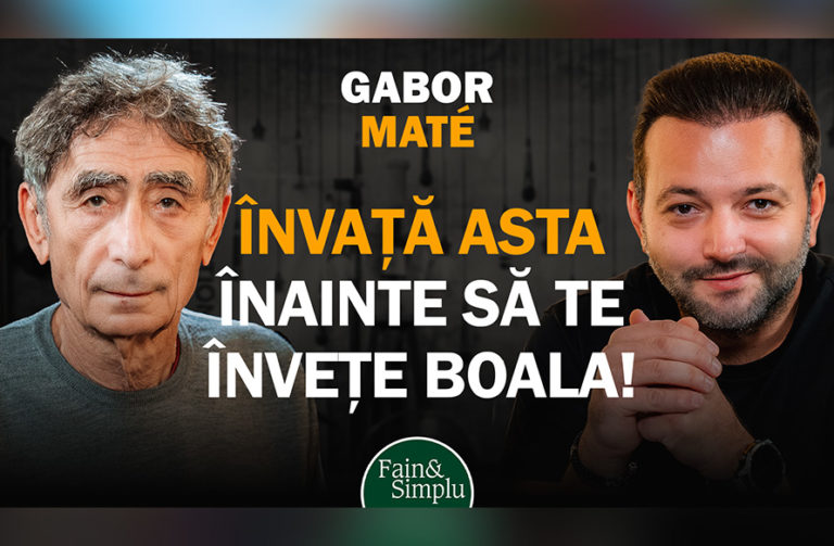 GABOR MATÉ. PODCAST-EVENIMENT CU DOCTORUL CARE A REVOLUȚIONAT VINDECAREA