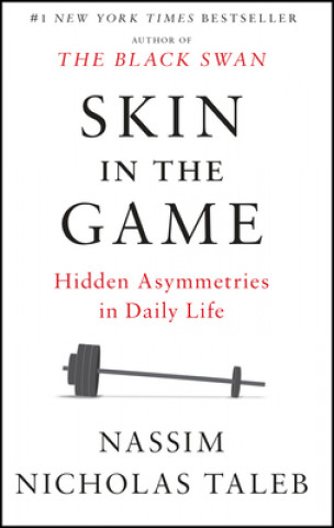 Skin in the Game - Nassim Nicholas Taleb